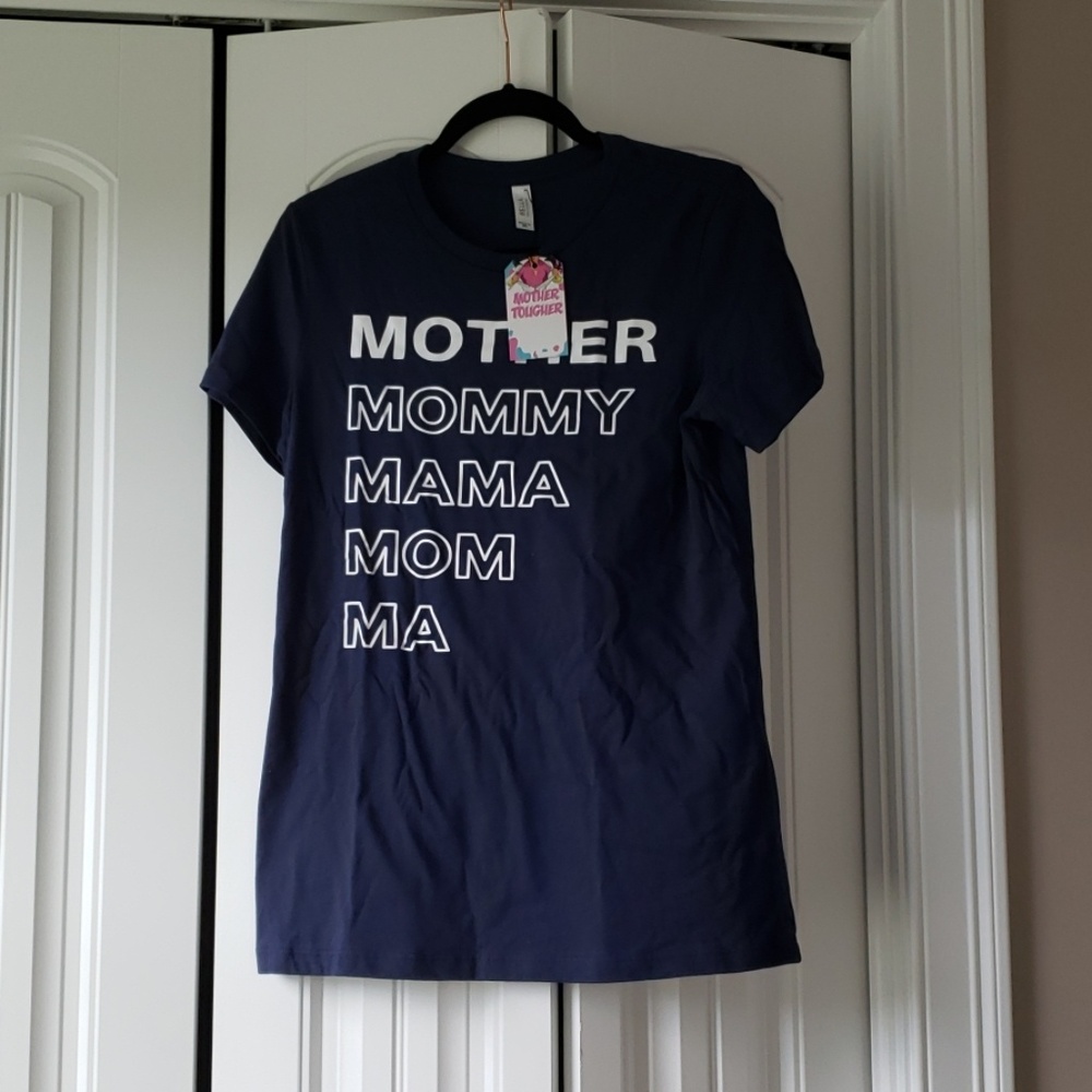 Mother Tougher Tshirt